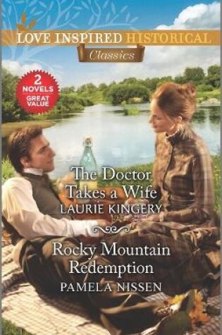 Cover of The Doctor Takes a Wife & Rocky Mountain Redemption