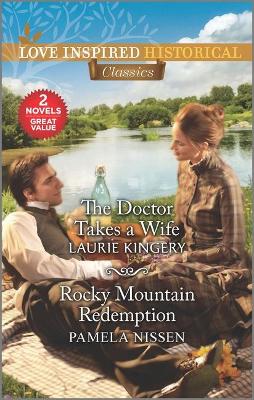 Book cover for The Doctor Takes a Wife & Rocky Mountain Redemption