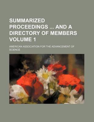 Book cover for Summarized Proceedings and a Directory of Members Volume 1