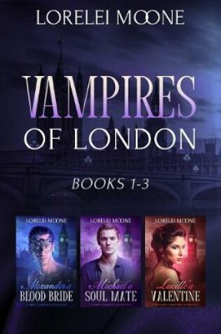 Cover of Vampires of London: Books 1-3