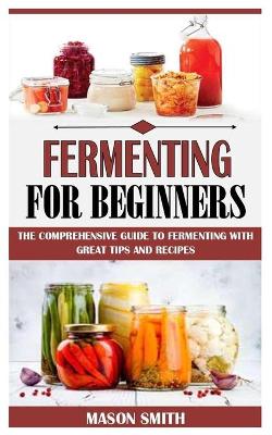 Book cover for Fermenting for Beginners