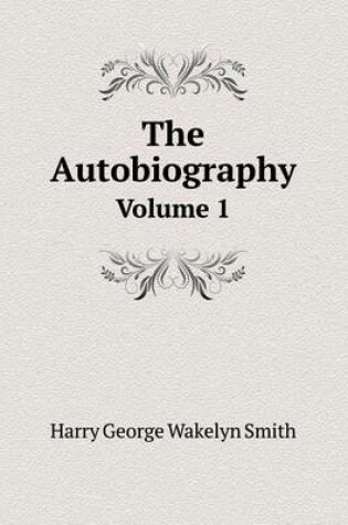 Cover of The Autobiography Volume 1