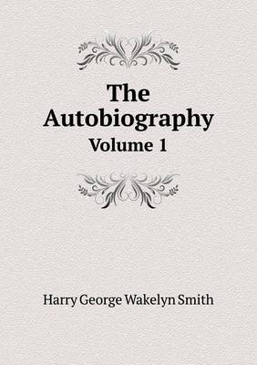 Book cover for The Autobiography Volume 1