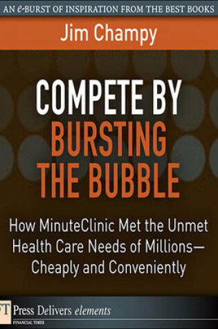 Cover of Compete by Bursting the Bubble