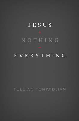 Book cover for Jesus + Nothing = Everything