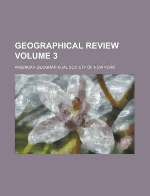 Book cover for Geographical Review Volume 3