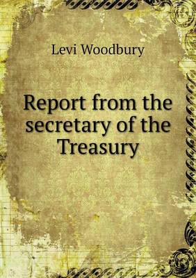 Book cover for Report from the secretary of the Treasury