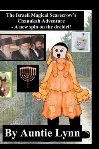 Cover of The Israeli Magical Scarecrow's Chanukah Adventure