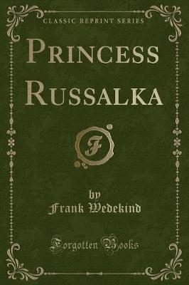 Book cover for Princess Russalka (Classic Reprint)