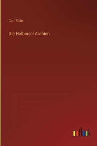 Cover of Die Halbinsel Arabien