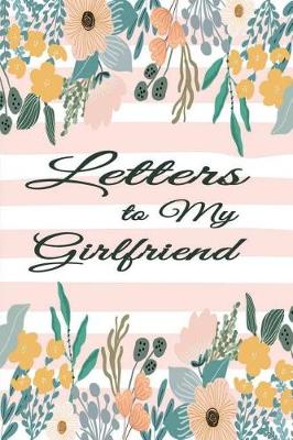 Cover of Letters for My Girlfriend