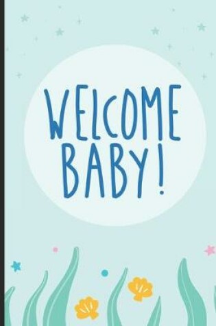 Cover of Welcome Baby!