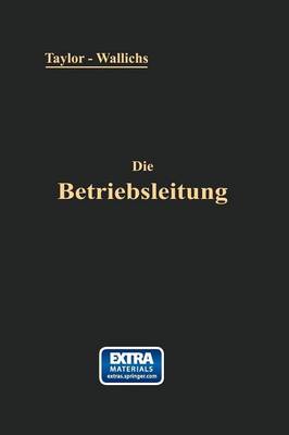 Book cover for Die Betriebsleitung inbesondere der Werkstätten