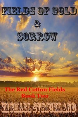 Book cover for Fields Of Gold And Sorrow