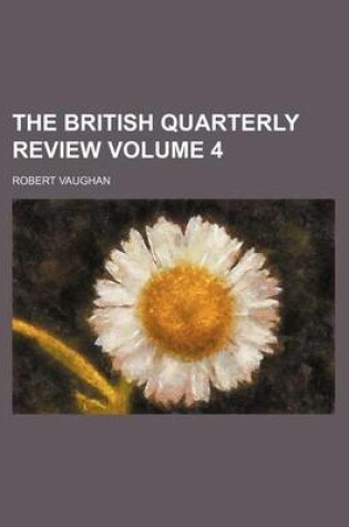 Cover of The British Quarterly Review Volume 4