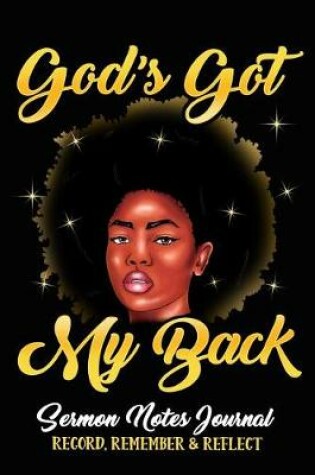 Cover of God's Got My Back Sermon Notes Journal Record Remember and Reflect