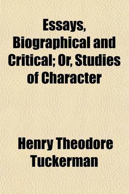 Book cover for Essays, Biographical and Critical; Or, Studies of Character