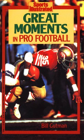 Book cover for Great Moments in Pro Football - Sports Illustrated