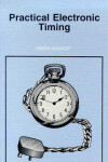 Book cover for Practical Electronic Timing