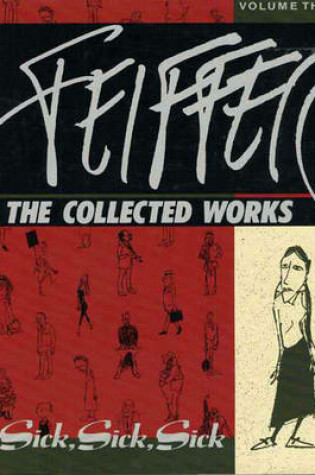 Cover of Feiffer: The Collected Works: Sick, Sick, Sick (Vol. 3)