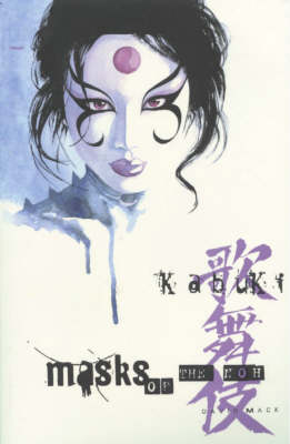 Book cover for Kabuki Volume 3: Masks Of The Noh