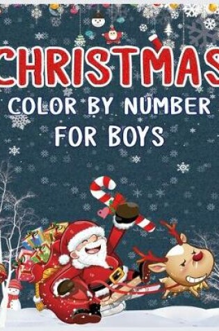 Cover of Christmas Color by Number For Boys