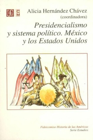 Cover of Presidencialismo y Sistema Pol-Tico