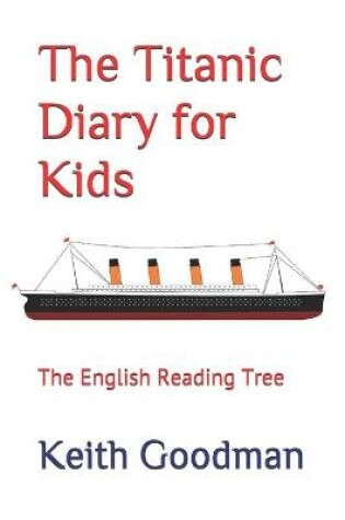 Cover of The Titanic Diary for Kids