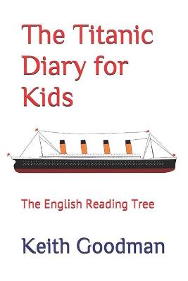 Book cover for The Titanic Diary for Kids