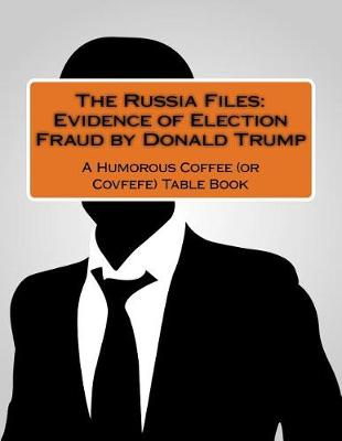 Book cover for The Russia Files