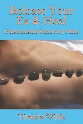 Book cover for Release Your Ex & Heal