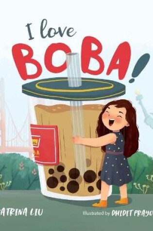 Cover of I Love BOBA!