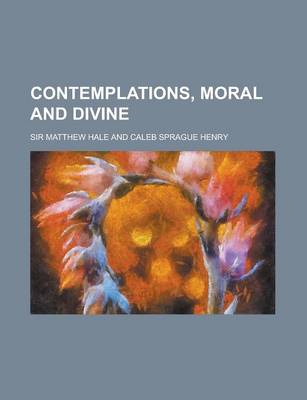 Book cover for Contemplations, Moral and Divine