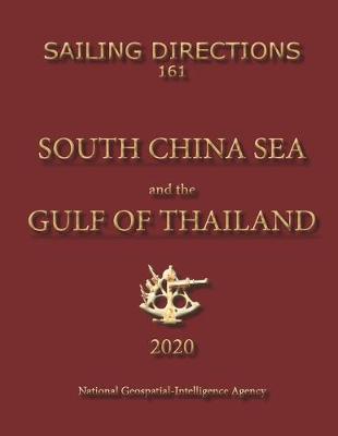 Book cover for Sailing Directions 161 South China Sea and the Gulf of Thailand