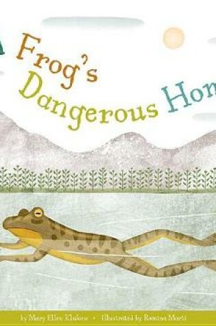 Cover of A Frog's Dangerous Home