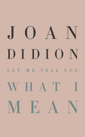 Book cover for Let Me Tell You What I Mean