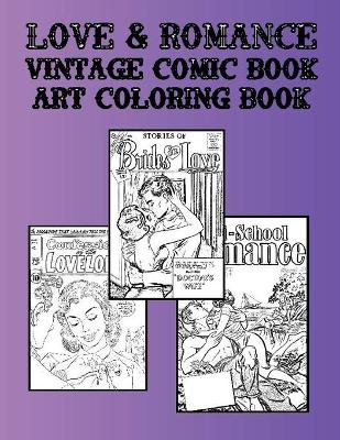 Book cover for Love & Romance Vintage Comic Book Art Coloring Book