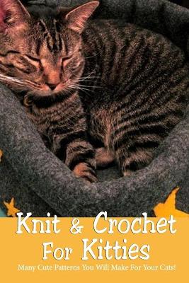 Book cover for Knit & Crochet For Kitties