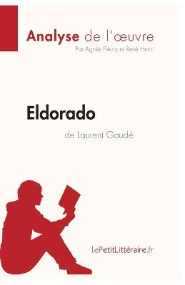 Book cover for Eldorado de Laurent Gaud� (Analyse de l'oeuvre)