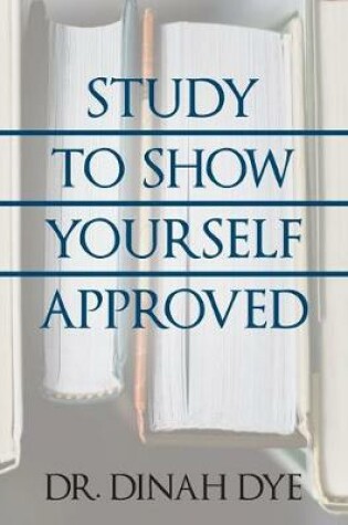 Cover of Study to Show Yourself Approved