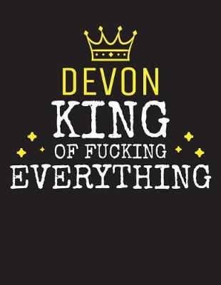 Book cover for DEVON - King Of Fucking Everything