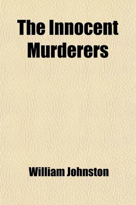 Book cover for The Innocent Murderers