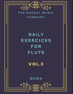 Book cover for Daily Exercices For Flute Vol.3