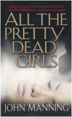 Book cover for All the Pretty Dead Girls