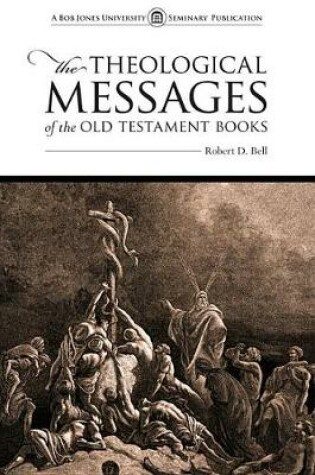 Cover of The Theological Messages of the Old Testament Books