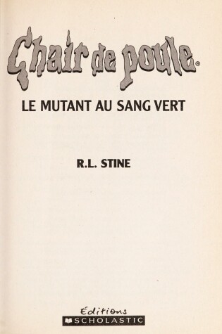 Cover of Le Mutant Au Sang Vert