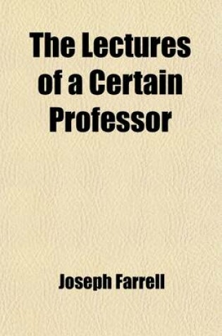 Cover of The Lectures of a Certain Professor