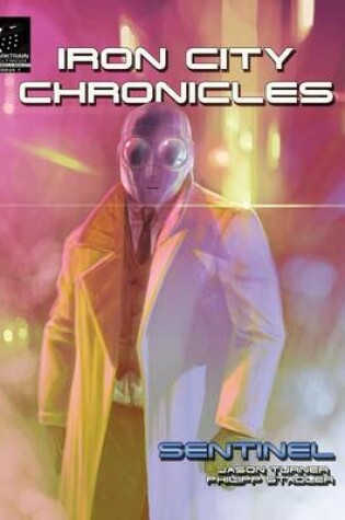 Cover of Iron City Chronicles