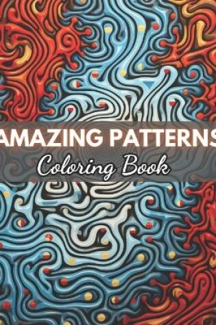 Cover of Amazing Patterns Coloring Book