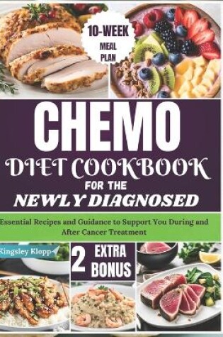 Cover of Chemo Diet Cookbook for the Newly Diagnosed